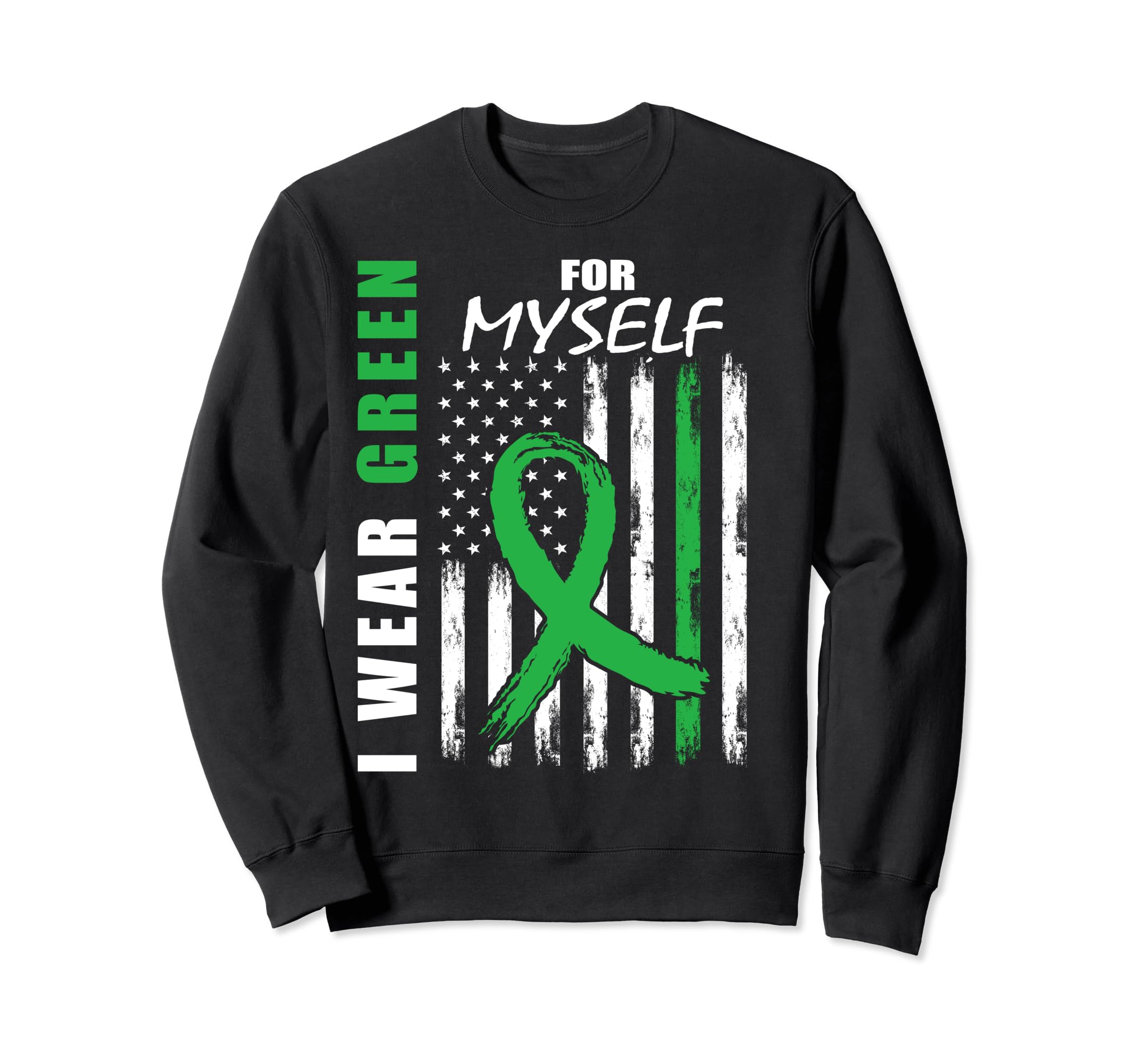 Mental Health Awareness Green Sweatshirt - Novelty Apparel for Adults - T-Shirt, Sweatshirt, Hoodie