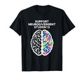 Support Neurodivergent Students T-Shirt - Casual Everyday Wear Men Women - T-Shirt, Sweatshirt, Hoodie