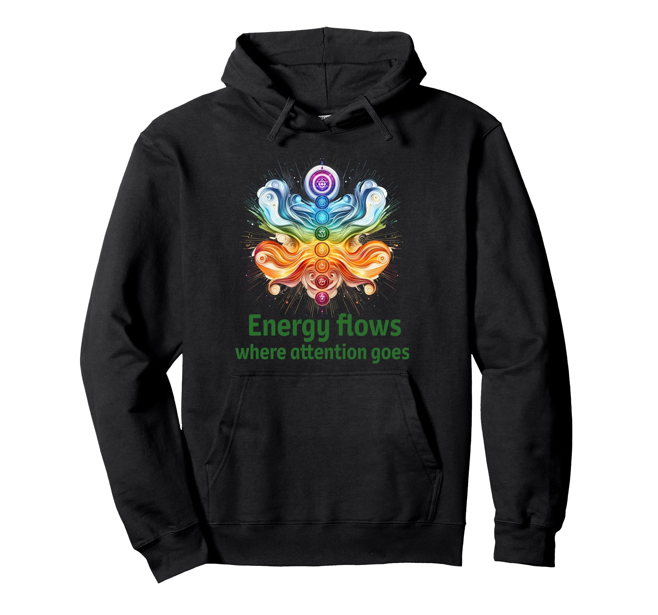 Energy Flows Where Attention Goes Hoodie - Custom Art Print Men Women - T-Shirt, Sweatshirt, Hoodie