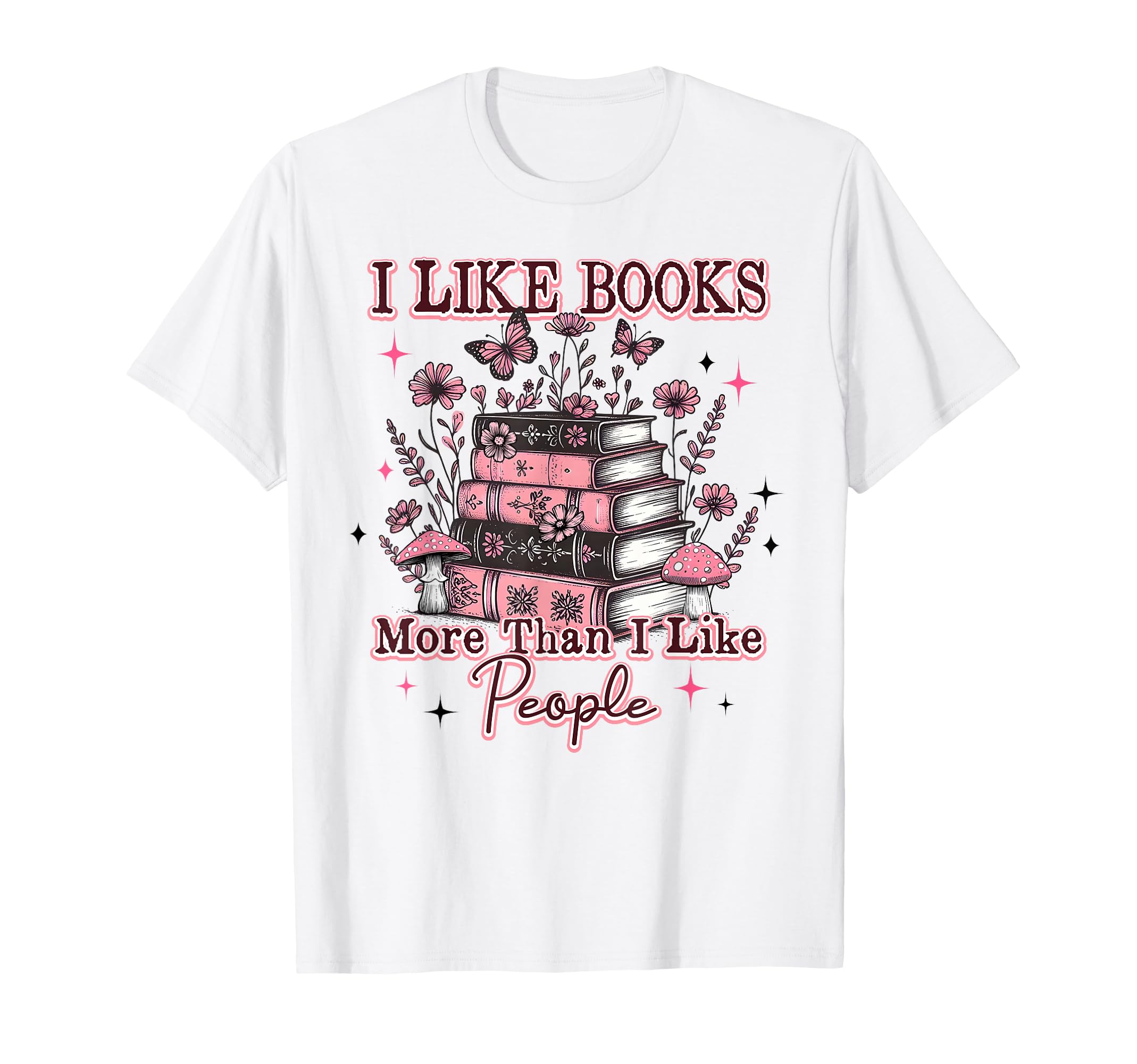 Book Lover I Like Books More Than I T-Shirt - Minimalist Print Men Women - T-Shirt, Sweatshirt, Hoodie