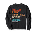 Turn Pages Past Curfew I Read Past Sweatshirt - Custom Art Print Men Women - T-Shirt, Sweatshirt, Hoodie