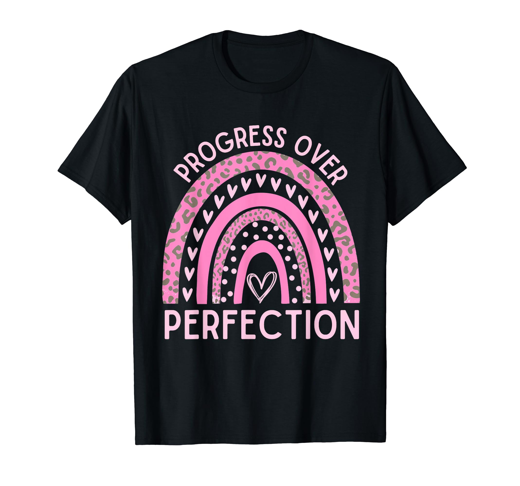Progress Over Perfection T-Shirt - Casual Everyday Wear Unisex - T-Shirt, Sweatshirt, Hoodie
