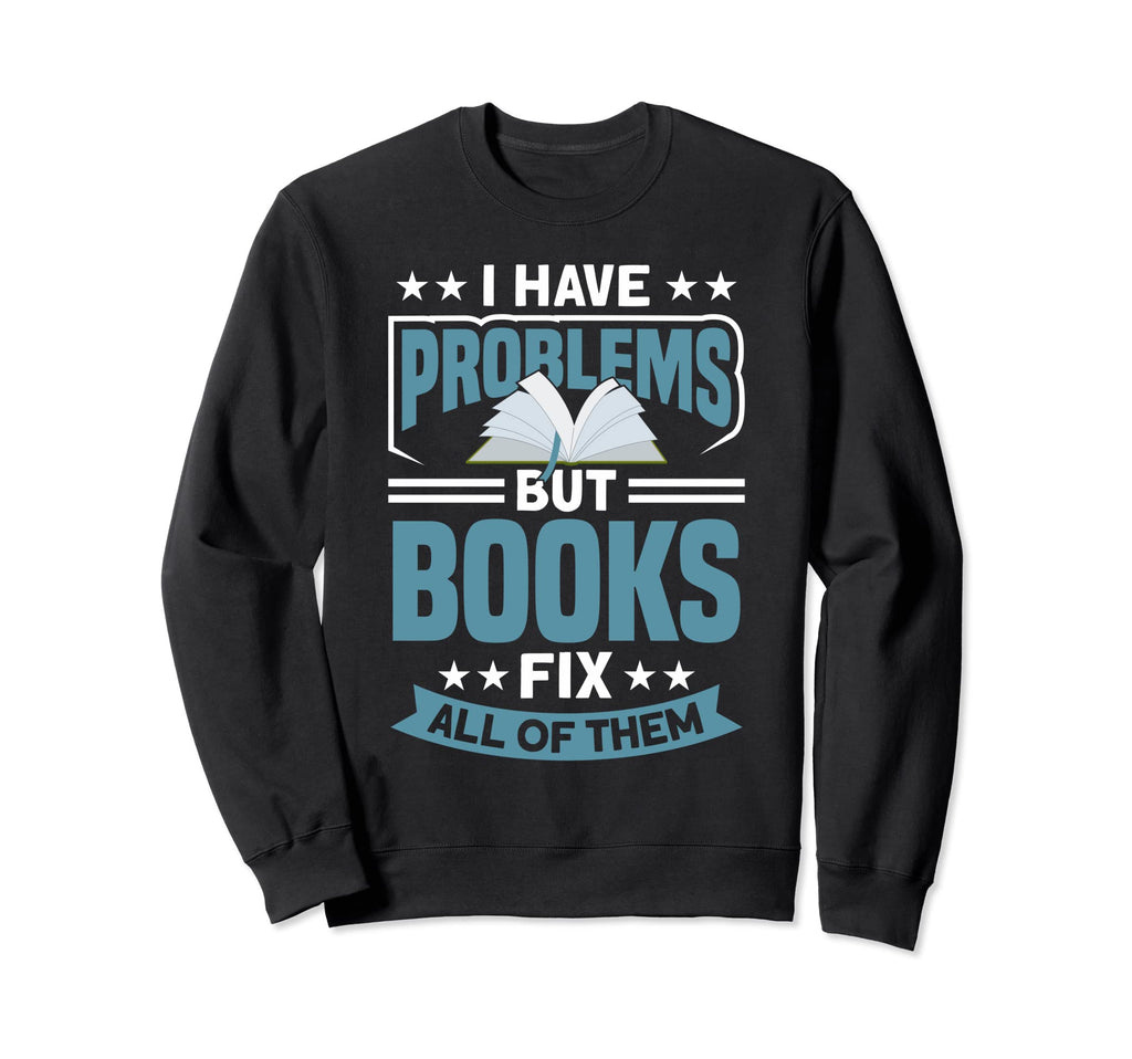 Book Lover Books Literature Friends Sweatshirt - Streetwear Style Unisex - T-Shirt, Sweatshirt, Hoodie