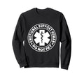 Funny Emotional Support Human Do Sweatshirt - Aesthetic Graphic Men Women - T-Shirt, Sweatshirt, Hoodie
