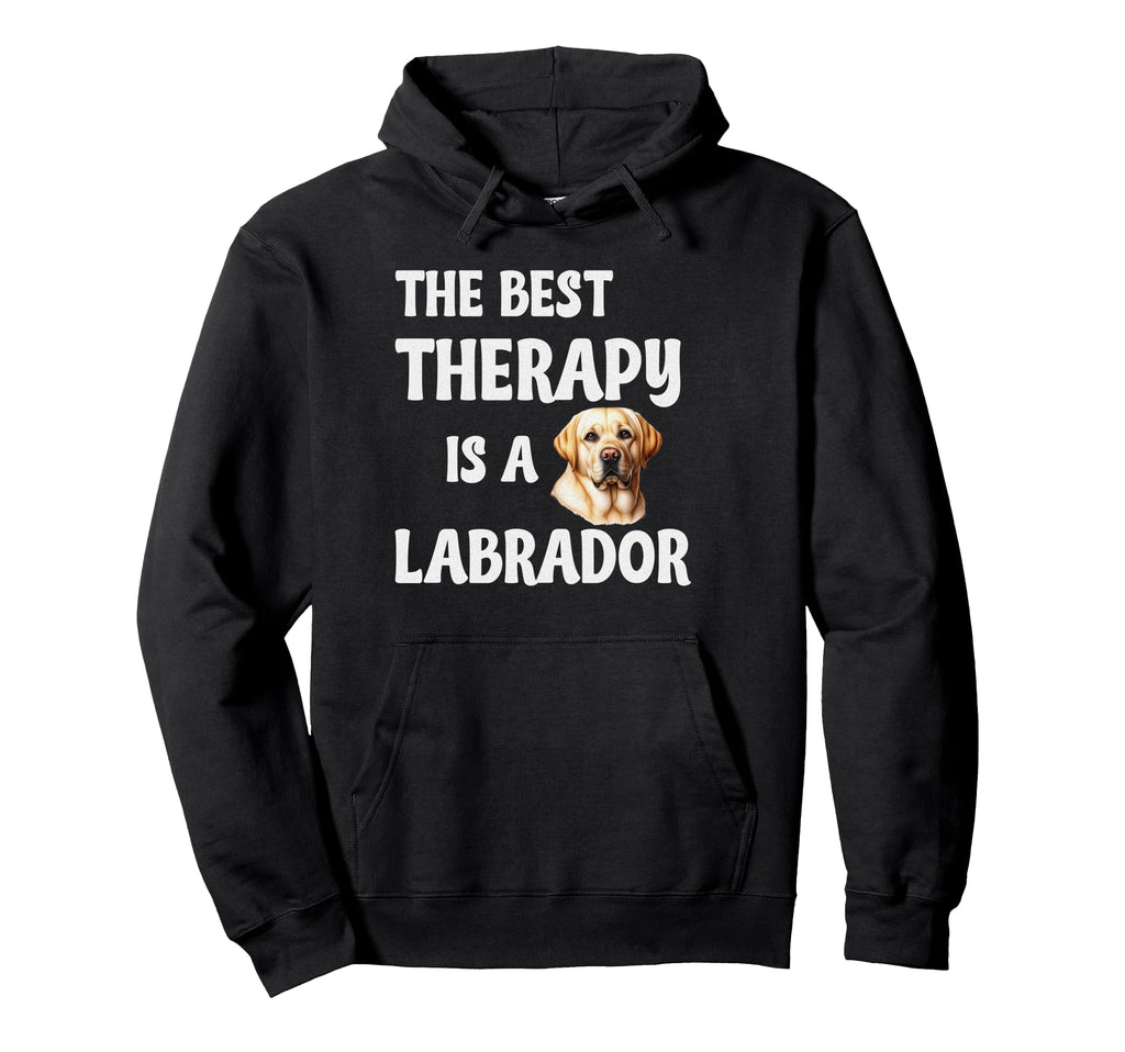 Best Therapy Is Labrador Dog Lab Owners Hoodie - Unique Graphic Unisex - T-Shirt, Sweatshirt, Hoodie