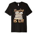 Reading Is Lit Funny Book Lover T-Shirt - Unique Graphic for Adults - T-Shirt, Sweatshirt, Hoodie