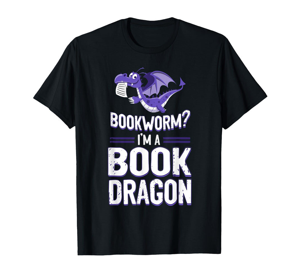 Bookworm Im Book Dragon Book T-Shirt - Casual Everyday Wear Unisex - T-Shirt, Sweatshirt, Hoodie