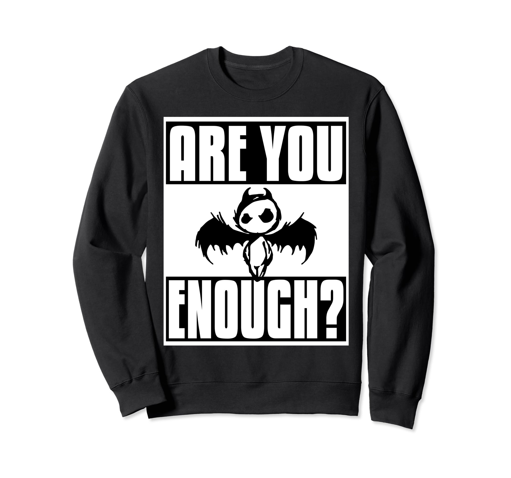 Are You Brave Enough Adorable Sweatshirt - Streetwear Style Men Women - T-Shirt, Sweatshirt, Hoodie