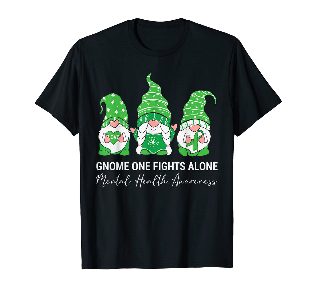 Gnome One Fights Alone Mental Health T-Shirt - Streetwear Style for Adults - T-Shirt, Sweatshirt, Hoodie