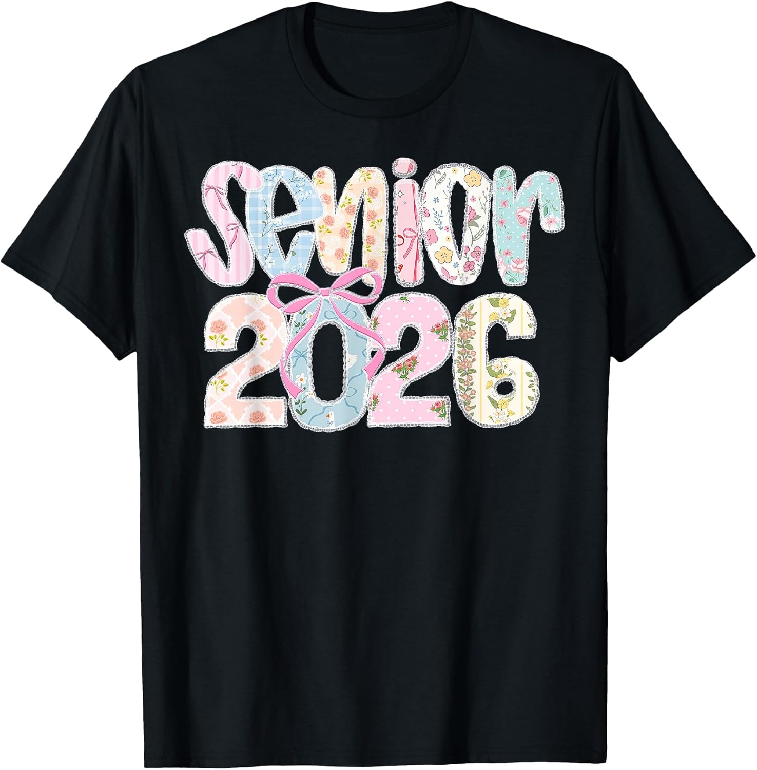 Senior 2026 Pastel Floral Patchwork Letters with lace Bow T-Shirt Unisex T-shirt, Sweatshirt, Hoodie, Long Sleeve Tee - T-Shirt, Sweatshirt, Hoodie