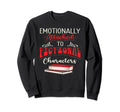 Emotionally Attached To Sweatshirt - Casual Everyday Wear Men Women - T-Shirt, Sweatshirt, Hoodie