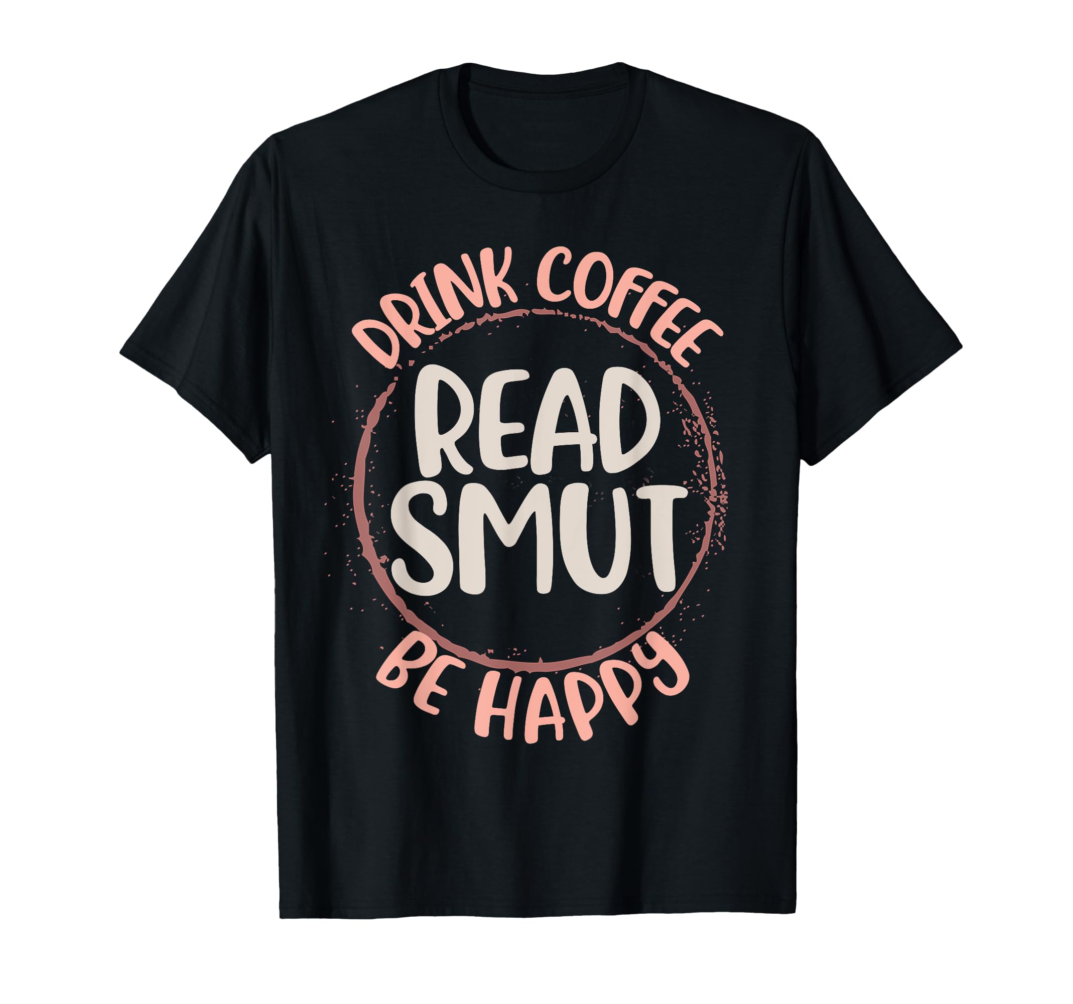 Romance Reader Books Drink T-Shirt - Casual Everyday Wear for Adults - T-Shirt, Sweatshirt, Hoodie