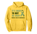 Yellow Mental Health Awareness Its Okay Hoodie - Novelty Apparel Men Women - T-Shirt, Sweatshirt, Hoodie