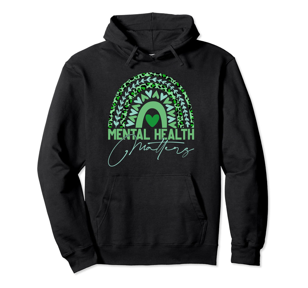 Mental Health Matters We Wear Green Hoodie - Aesthetic Graphic Unisex - T-Shirt, Sweatshirt, Hoodie