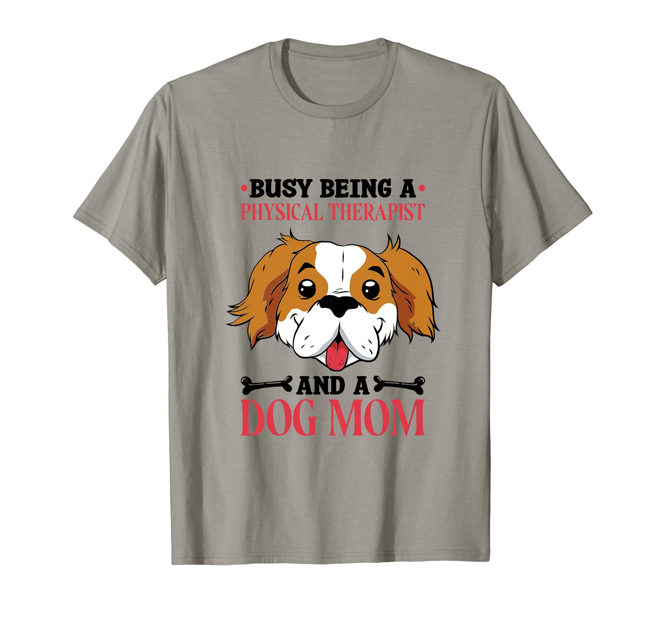 Dog Lover Physical Therapist And T-Shirt - Trendy Graphic Men Women - T-Shirt, Sweatshirt, Hoodie