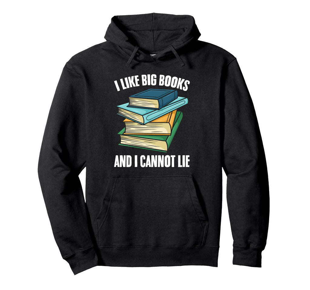 Reading Bookworm Literature Big Books Hoodie - Novelty Apparel Unisex - T-Shirt, Sweatshirt, Hoodie