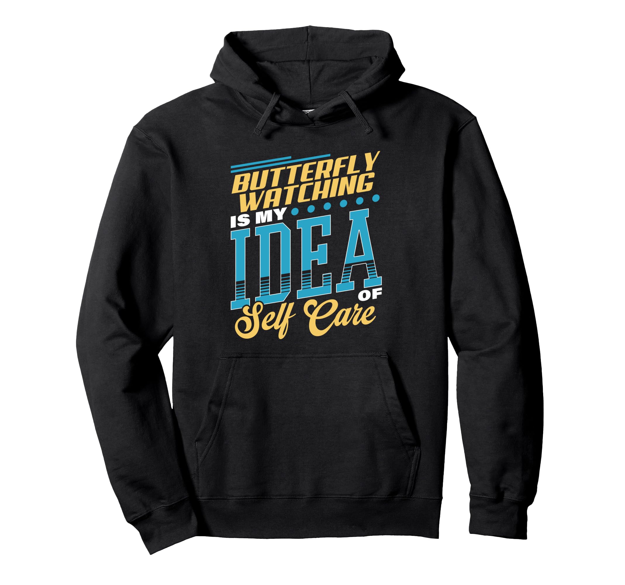 Butterfly Watching Is My Self Care Hoodie - Aesthetic Graphic for Adults - T-Shirt, Sweatshirt, Hoodie