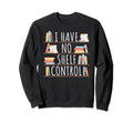 Book Club Member Bookworm Librarian I Sweatshirt - Trendy Graphic Unisex - T-Shirt, Sweatshirt, Hoodie