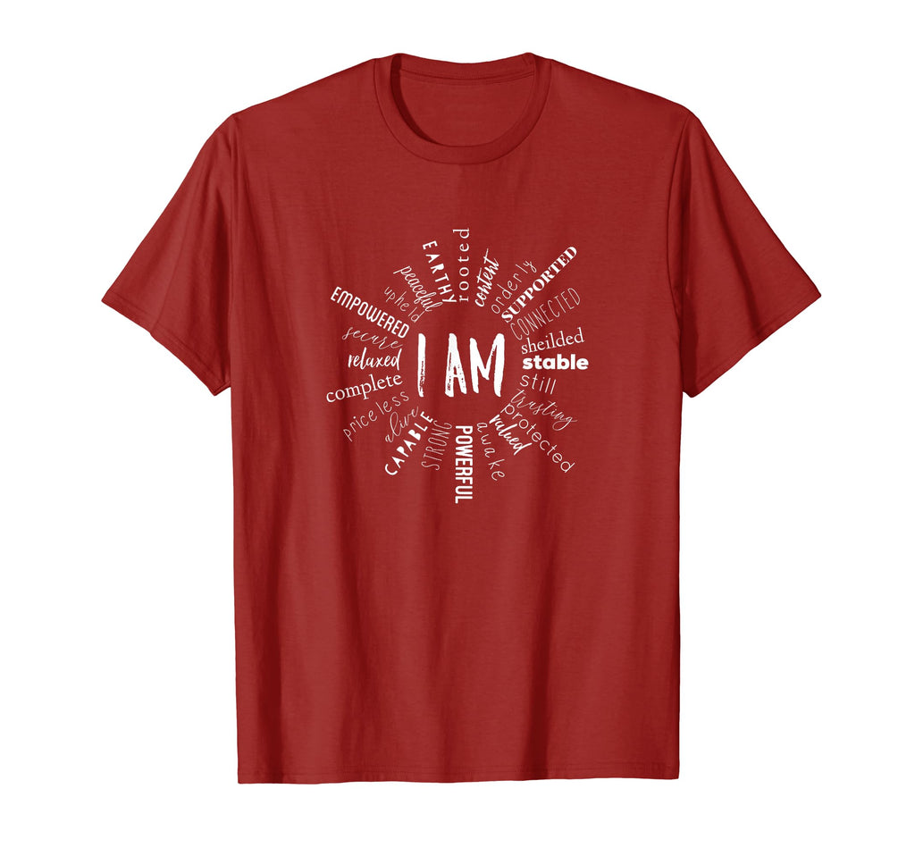 I Am Affirmations Root Chakra T-Shirt - Custom Art Print Unisex - T-Shirt, Sweatshirt, Hoodie