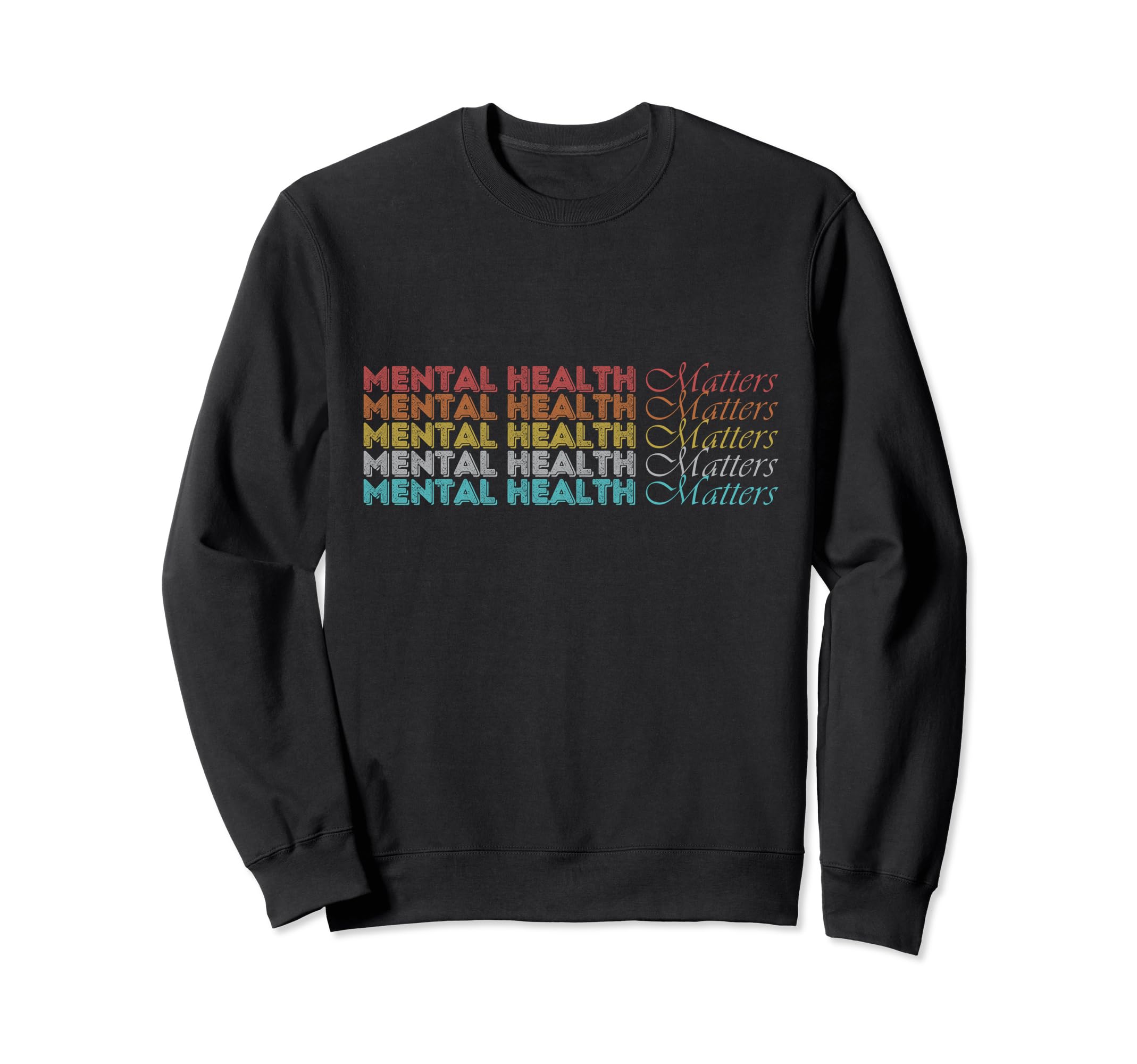 You Matter Kindness Be Kind Mental Sweatshirt - Graphic Print Unisex - T-Shirt, Sweatshirt, Hoodie