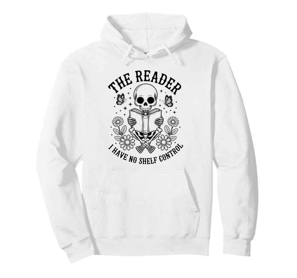 Reader No Shelf Control Skeleton Book Lover Hoodie - Unique Graphic Unisex - T-Shirt, Sweatshirt, Hoodie