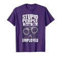 Jailer Prison Guard Funny Stupid T-Shirt - Streetwear Style for Adults - T-Shirt, Sweatshirt, Hoodie