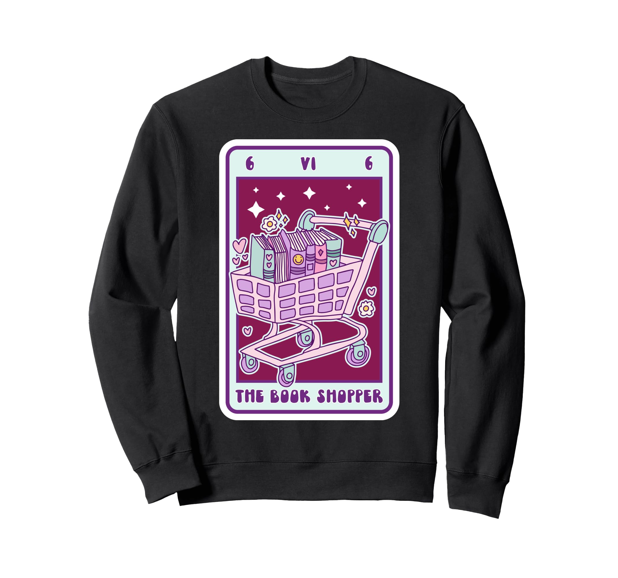 Book Lover Tarot Card Book Shopper Sweatshirt - Fun Novelty Design Unisex - T-Shirt, Sweatshirt, Hoodie