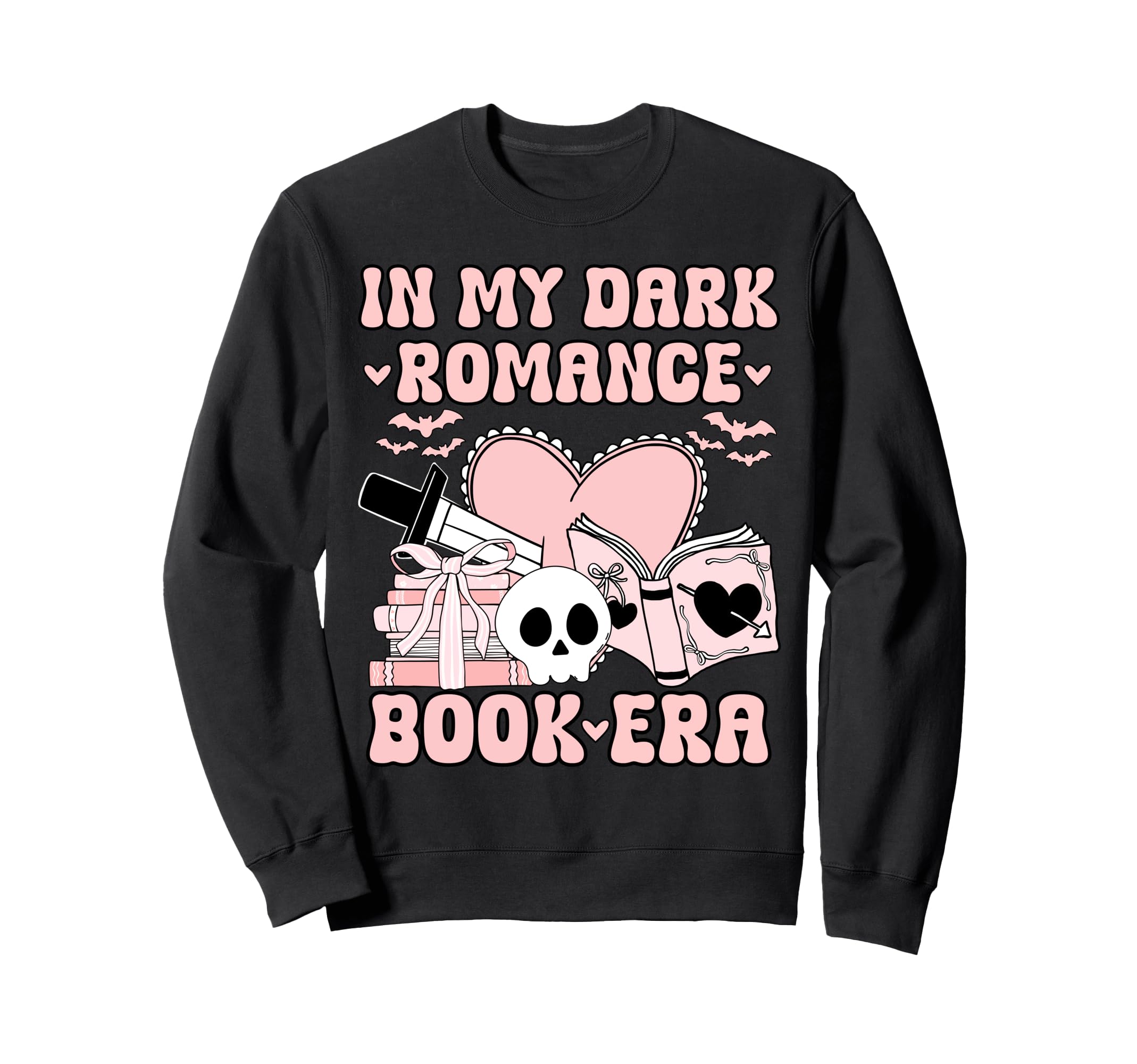 My Dark Romance Era Book Lover Sweatshirt - Streetwear Style for Adults - T-Shirt, Sweatshirt, Hoodie