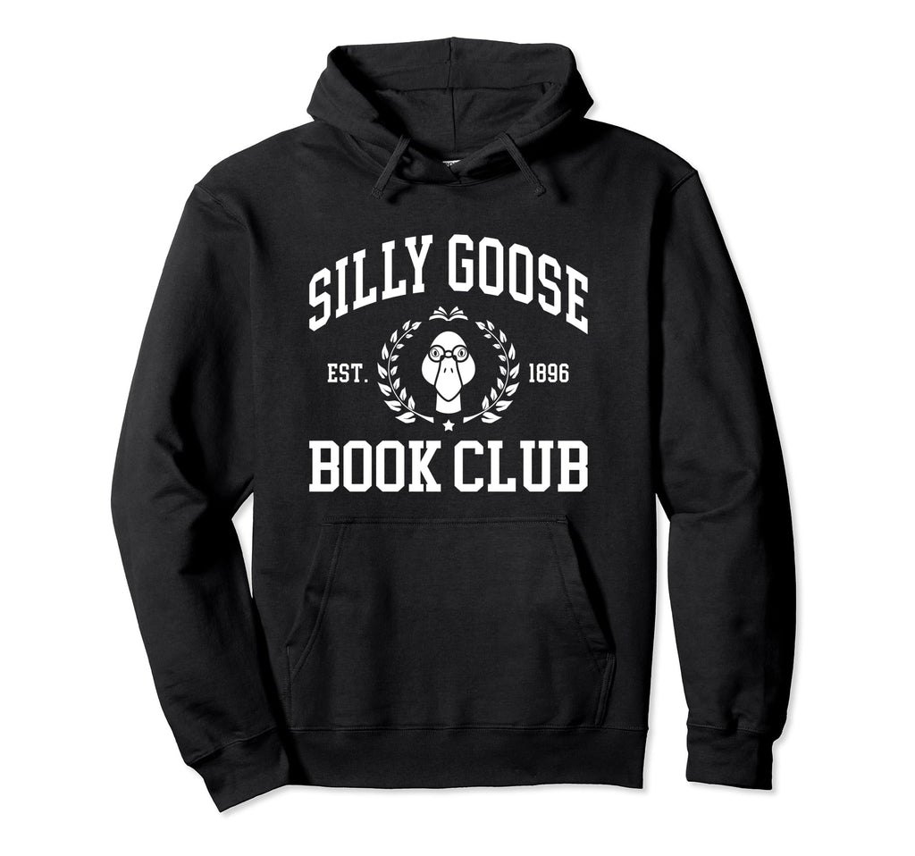 Silly Goose Book Club Hoodie - Unique Graphic Unisex - T-Shirt, Sweatshirt, Hoodie