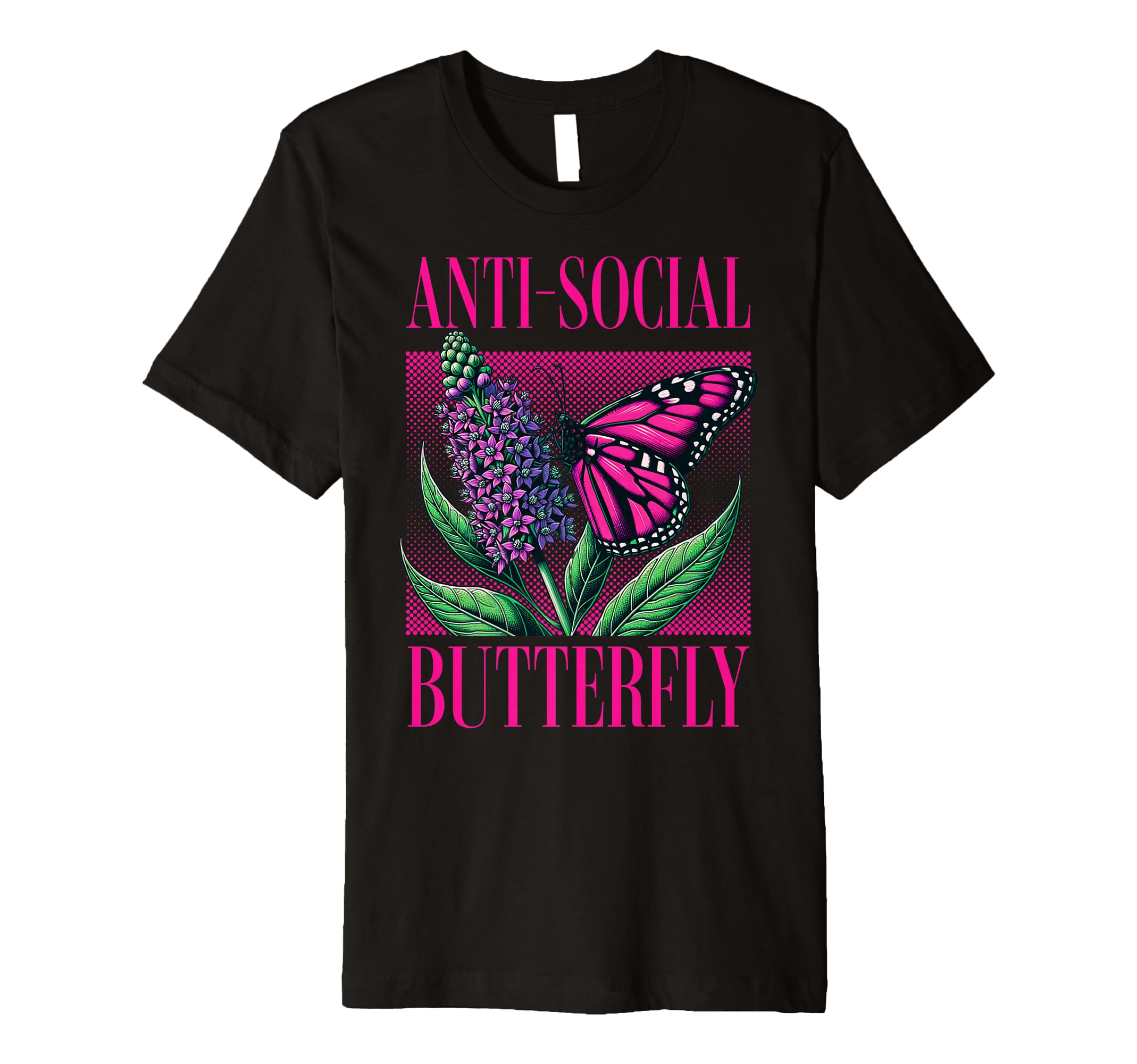 Anti Social Butterfly Funny Awkward T-Shirt - Trendy Graphic Unisex - T-Shirt, Sweatshirt, Hoodie