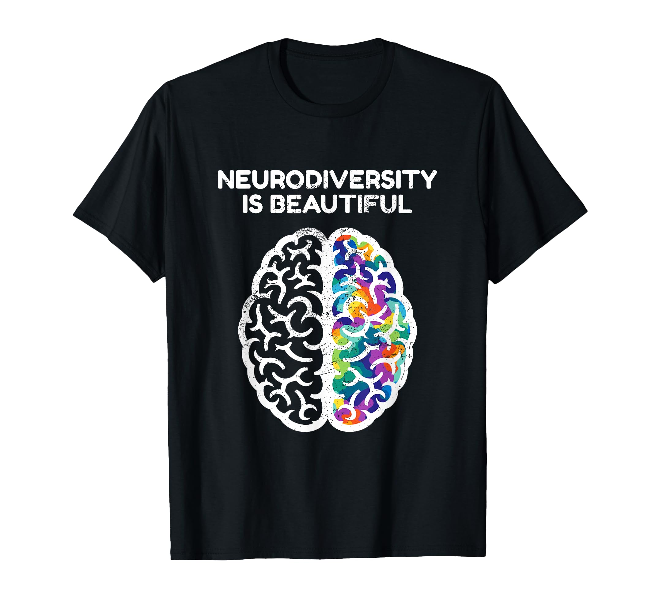 Neurodiversity Beautiful Autism T-Shirt - Custom Art Print Men Women - T-Shirt, Sweatshirt, Hoodie