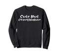But Overthinker Funny Overthinking Sweatshirt - Trendy Graphic for Adults - T-Shirt, Sweatshirt, Hoodie