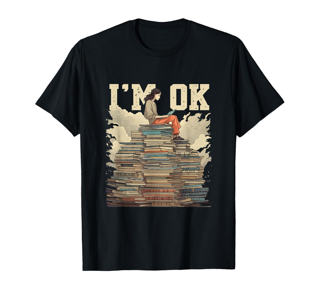 Im Ok Books Literature Bookworm T-Shirt - Minimalist Print for Adults - T-Shirt, Sweatshirt, Hoodie
