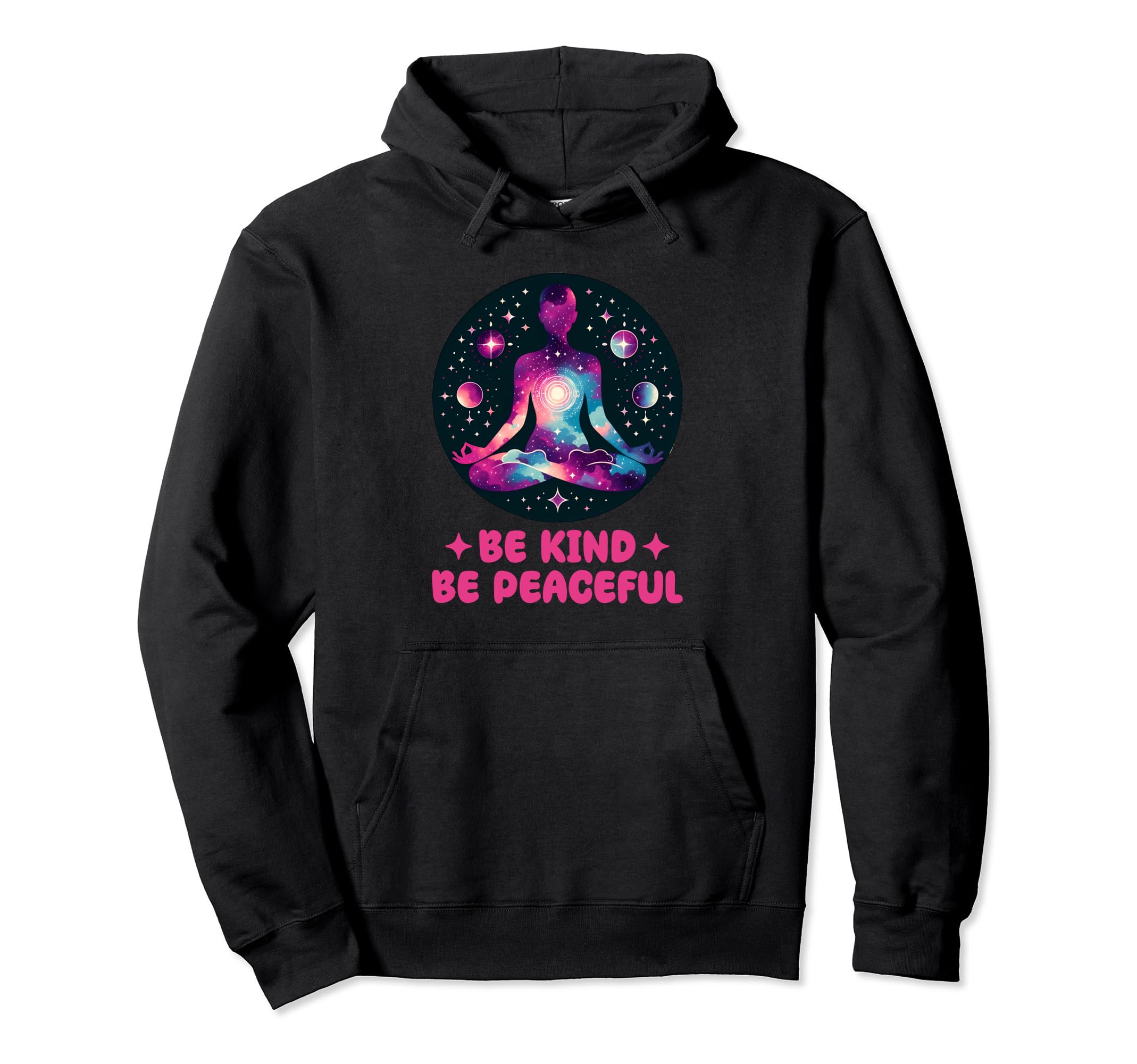 Yoga Be Kind Be Peaceful Positive Hoodie - Trendy Graphic Men Women - T-Shirt, Sweatshirt, Hoodie