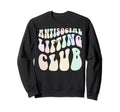 Funny Anti Social Lifting Club Sweatshirt - Casual Everyday Wear Unisex - T-Shirt, Sweatshirt, Hoodie