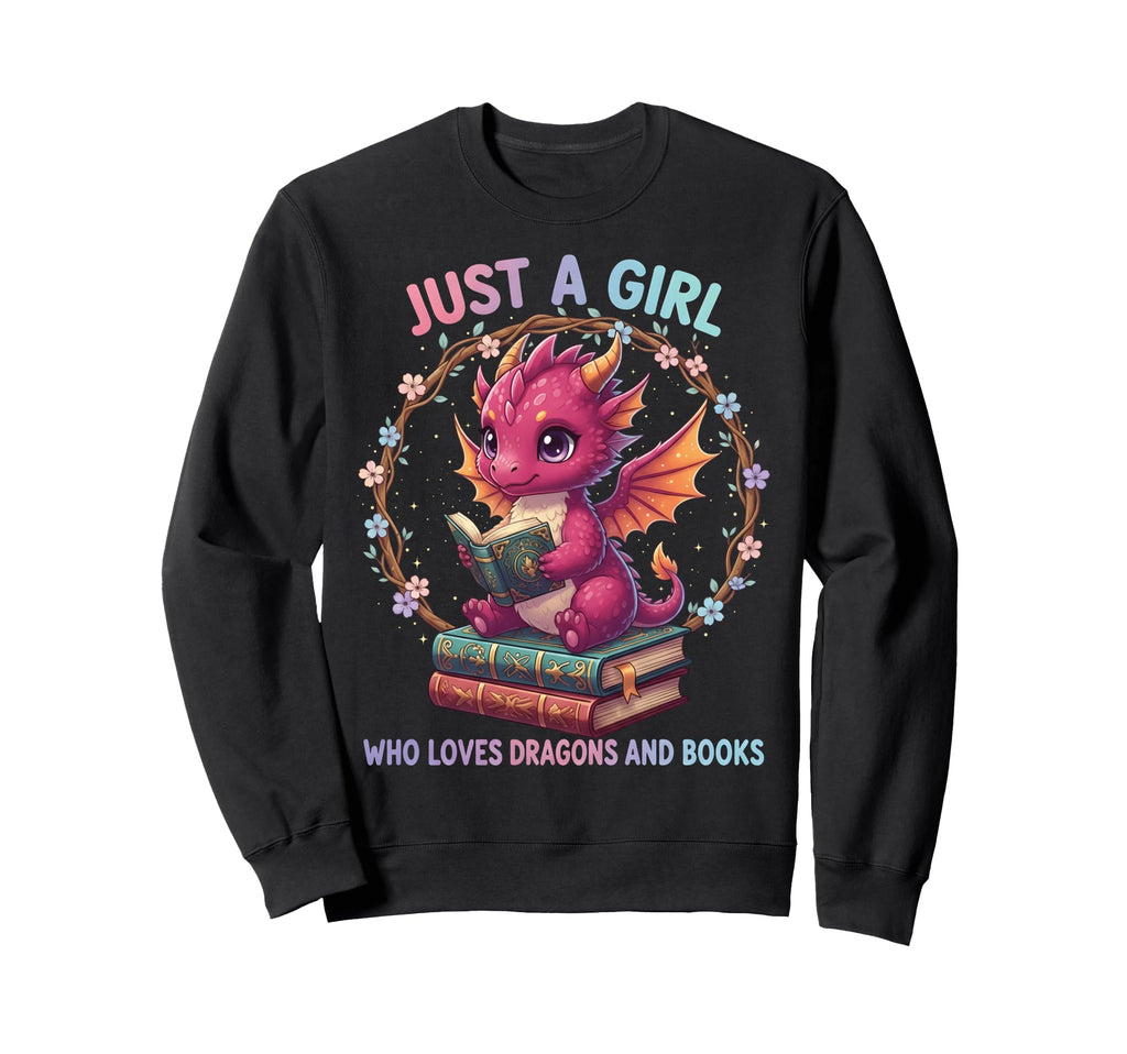 Just Who Loves Dragons And Sweatshirt - Casual Everyday Wear Men Women - T-Shirt, Sweatshirt, Hoodie