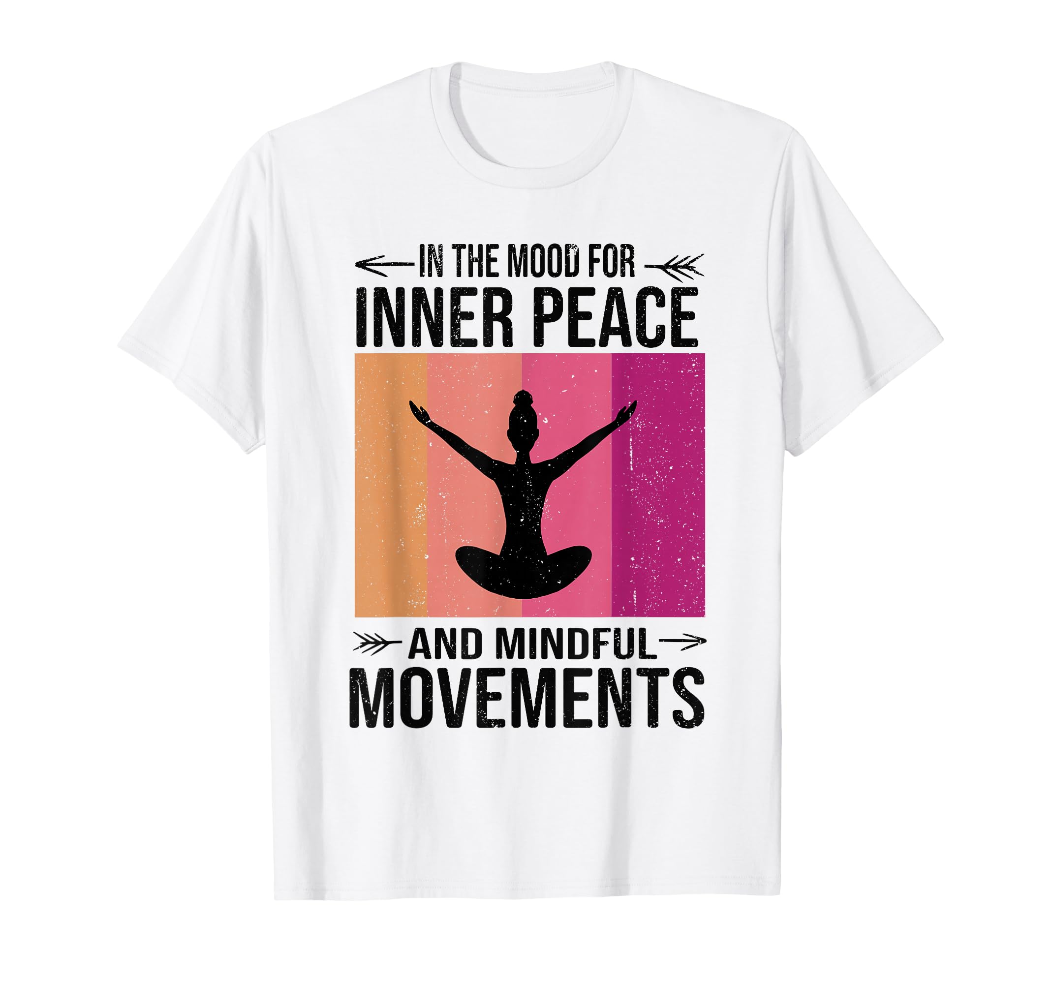 Yoga Mood And Movements Motivational T-Shirt - Novelty Apparel for Adults - T-Shirt, Sweatshirt, Hoodie