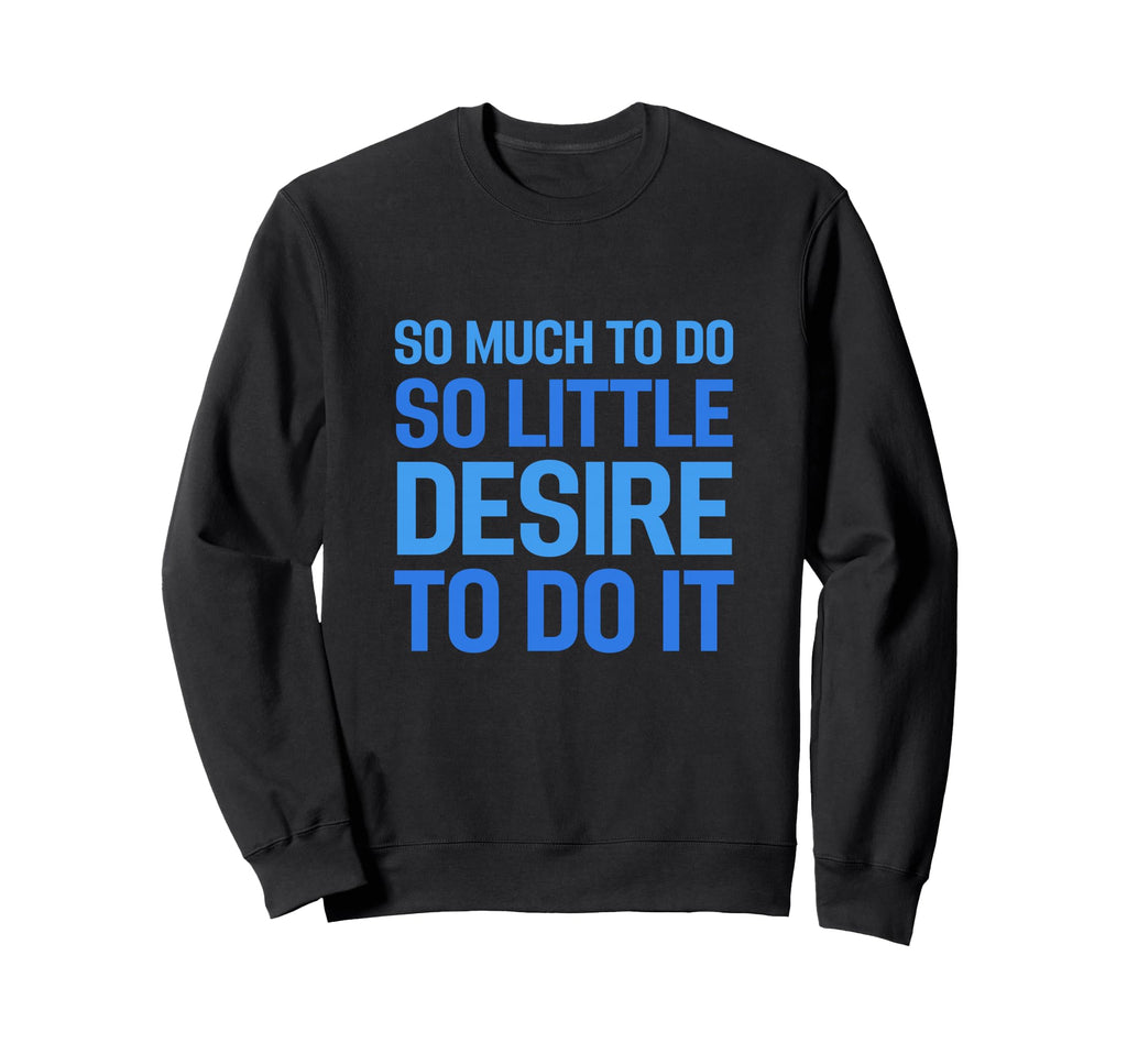Funny Chronic Fatigue Syndrome Cfs Sweatshirt - Graphic Print Unisex - T-Shirt, Sweatshirt, Hoodie