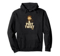 Plot Twist Witty And Sarcastic Hoodie - Novelty Apparel for Adults - T-Shirt, Sweatshirt, Hoodie
