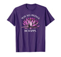 May All Beings Be Happy Vipassana T-Shirt - Aesthetic Graphic for Adults - T-Shirt, Sweatshirt, Hoodie