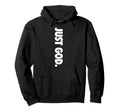 Just God Gift Christian Religious Hoodie - Casual Everyday Wear for Adults - T-Shirt, Sweatshirt, Hoodie