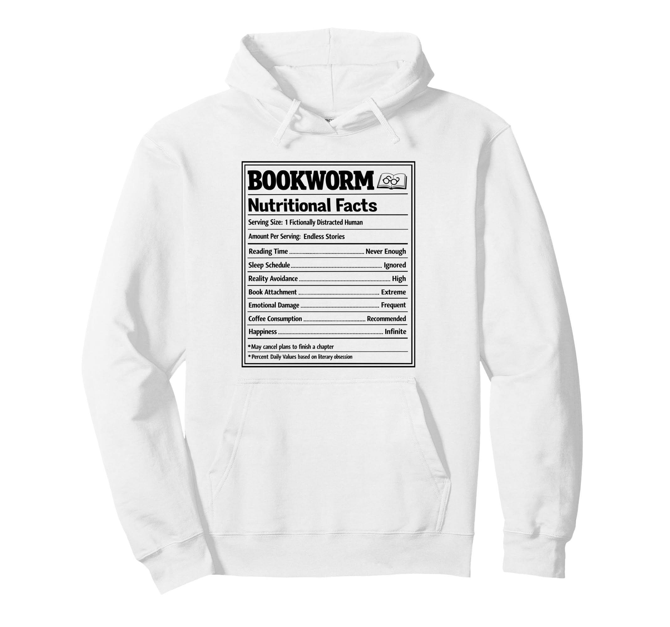 Bookworm Nutritional Facts Avid Reader Hoodie - Graphic Print Unisex - T-Shirt, Sweatshirt, Hoodie