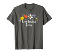 Flowers Her Him Keep Freakin Going T-Shirt - Custom Art Print Men Women - T-Shirt, Sweatshirt, Hoodie