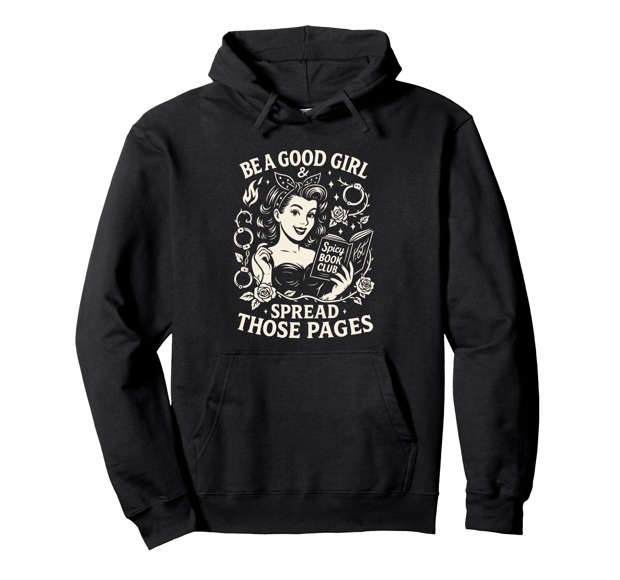 Be Good Spicy Book Club Reading Dark Hoodie - Custom Art Print for Adults - T-Shirt, Sweatshirt, Hoodie
