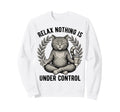 Relax Nothing Is Under Control Yoga Sweatshirt - Trendy Graphic Men Women - T-Shirt, Sweatshirt, Hoodie