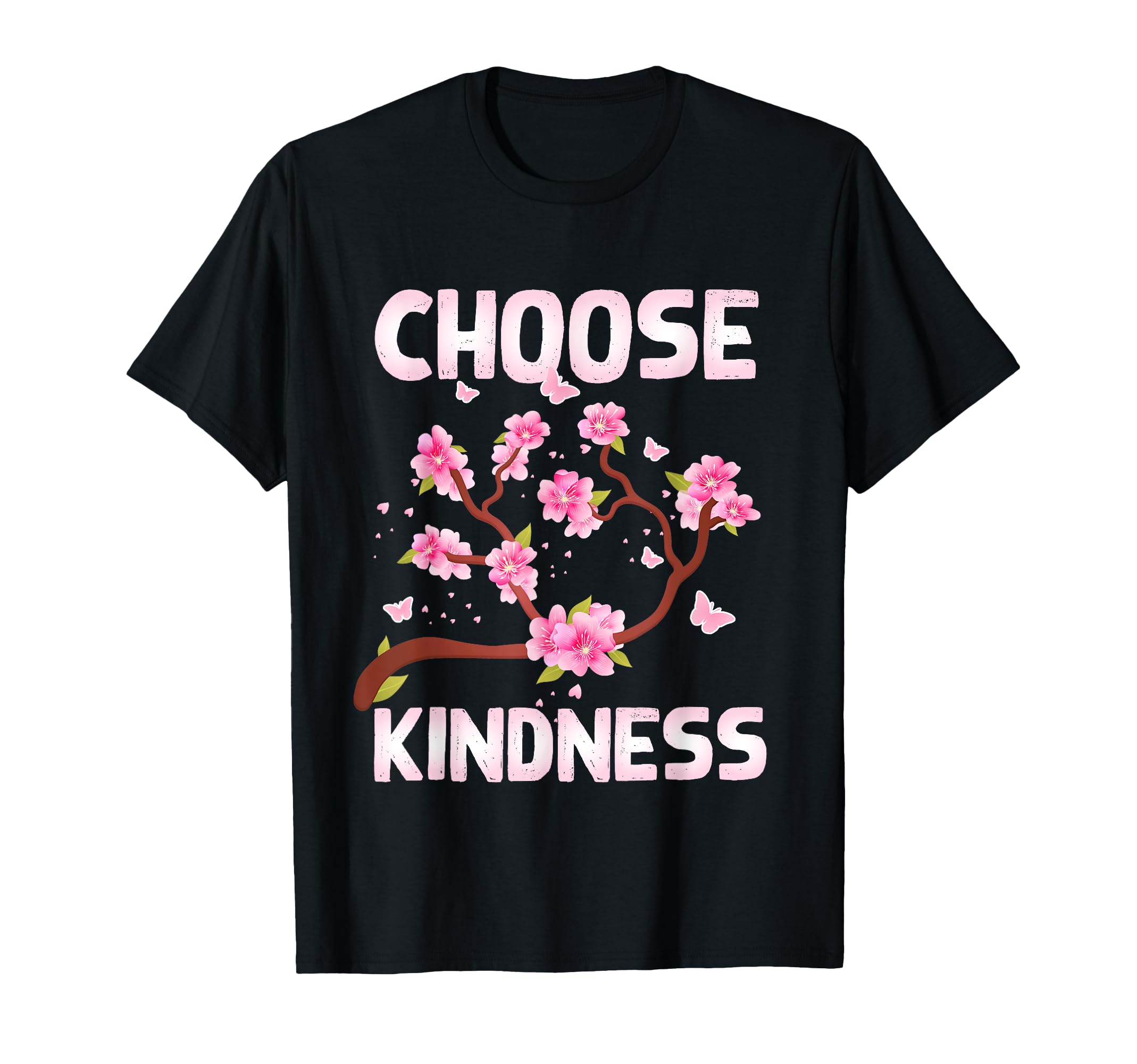 Choose Kindness Butterfly Flower T-Shirt - Streetwear Style Men Women - T-Shirt, Sweatshirt, Hoodie