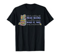 I Dont Want To Just Read Books T-Shirt - Graphic Print Men Women - T-Shirt, Sweatshirt, Hoodie