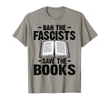 Ban Fascists Save Books Book Lover T-Shirt - Custom Art Print for Adults - T-Shirt, Sweatshirt, Hoodie