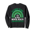 Its Okay To Not Be Okay Mental Sweatshirt - Casual Everyday Wear Unisex - T-Shirt, Sweatshirt, Hoodie