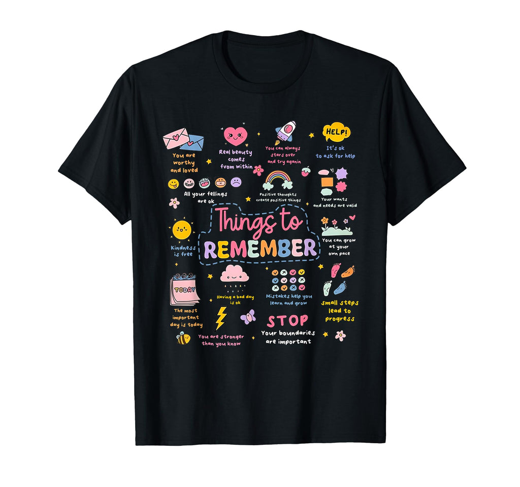 Things To Remember Mental Health T-Shirt - Graphic Print Men Women - T-Shirt, Sweatshirt, Hoodie